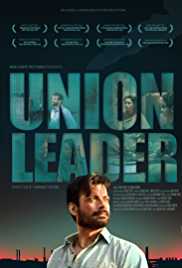 Union Leader 2018 Full Movie